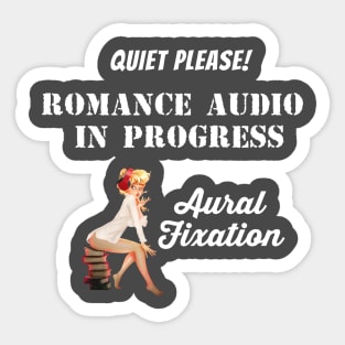 Quiet Please! Romance Audio In Progress Sticker